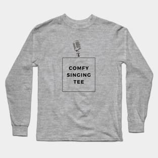 Comfy Singing Tee Microphone Funny Vocalist Long Sleeve T-Shirt